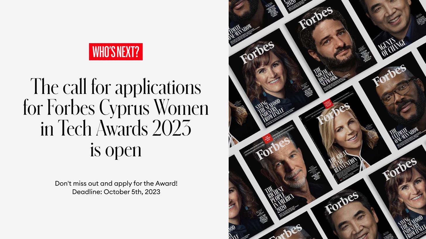 &#x392;&#x3C1;&#x3B1;&#x3B2;&#x3B5;&#x3AF;&#x3B1; Forbes Cyprus 20 Women In Tech Awards 2023: &#x391;&#x3C1;&#x3C7;&#x3AF;&#x3B6;&#x3B5;&#x3B9; &#x3B7; &#x3C5;&#x3C0;&#x3BF;&#x3B2;&#x3BF;&#x3BB;&#x3AE; &#x3B1;&#x3B9;&#x3C4;&#x3AE;&#x3C3;&#x3B5;&#x3C9;&#x3BD;