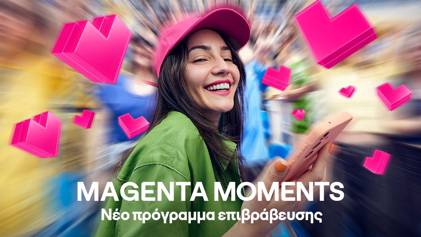 Magenta Moments: &#x3A4;&#x3BF; &#x3BD;&#x3AD;&#x3BF; &#x3C0;&#x3C1;&#x3CC;&#x3B3;&#x3C1;&#x3B1;&#x3BC;&#x3BC;&#x3B1; &#x3B5;&#x3C0;&#x3B9;&#x3B2;&#x3C1;&#x3AC;&#x3B2;&#x3B5;&#x3C5;&#x3C3;&#x3B7;&#x3C2; &#x3C4;&#x3B7;&#x3C2; COSMOTE TELEKOM