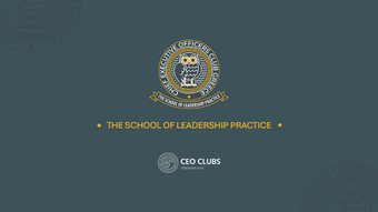 Από τη θεωρία στην πράξη: Το School of Leadership Practice του CEO Clubs Greece αναβαθμίζει διαρκώς την ανάπτυξη των Ελλήνων CEOs
